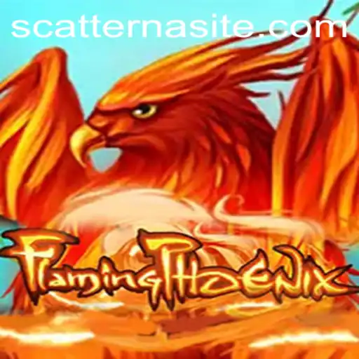 FlamingPhoenix: A Comprehensive Guide to the Game and 'Scatter Na'
